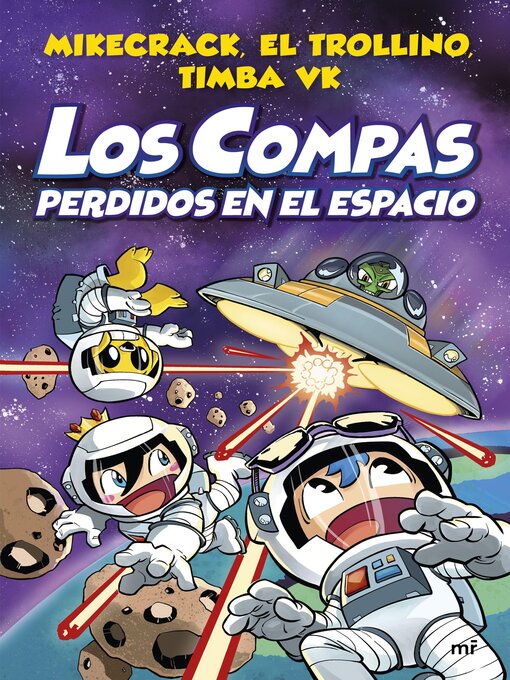 Title details for Compas 5. Los Compas perdidos en el espacio by Mikecrack, El Trollino y Timba Vk - Available